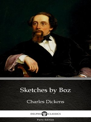 cover image of Sketches by Boz by Charles Dickens (Illustrated)
